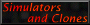 Simulators and Clones